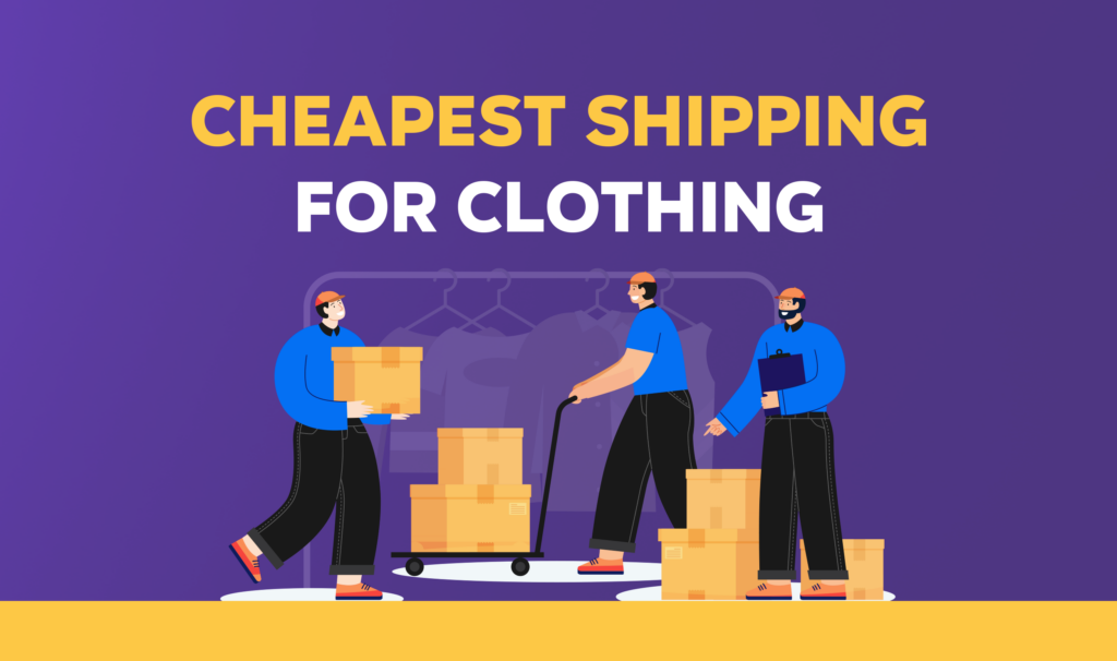 cheapest shipping for clothing