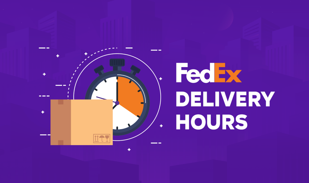 FedEx Delivery Hours