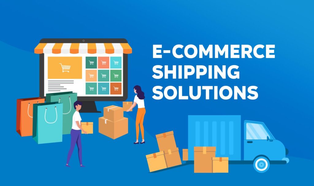 e-commerce shipping solutions