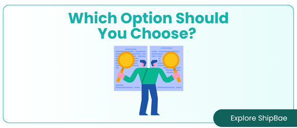 Illustration of a person holding two magnifying glasses, examining documents side by side, symbolizing a comparison between two choices. Above the figure, the text reads “Which Option Should You Choose?” with a green button labeled “Explore ShipBae” on the bottom right.